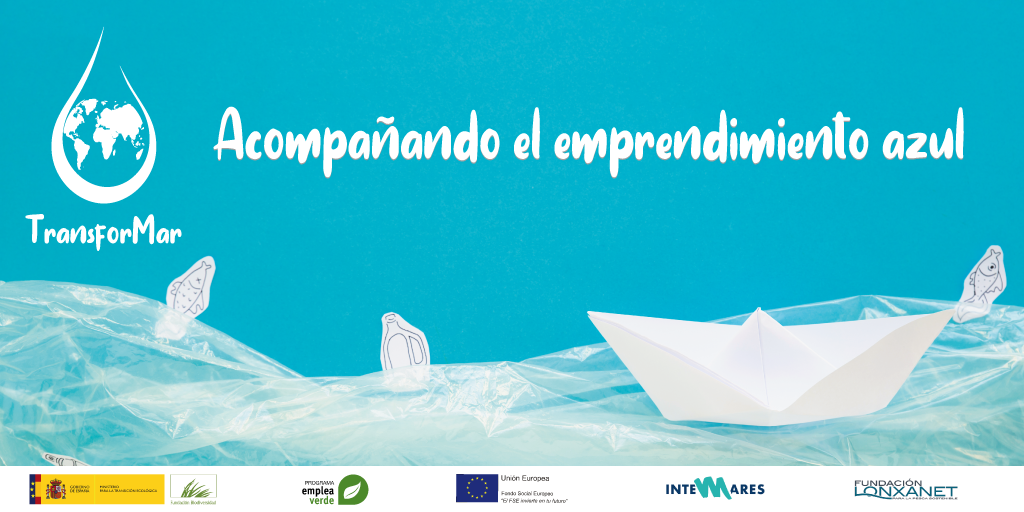 TransforMar, acompañando el emprendimiento azul